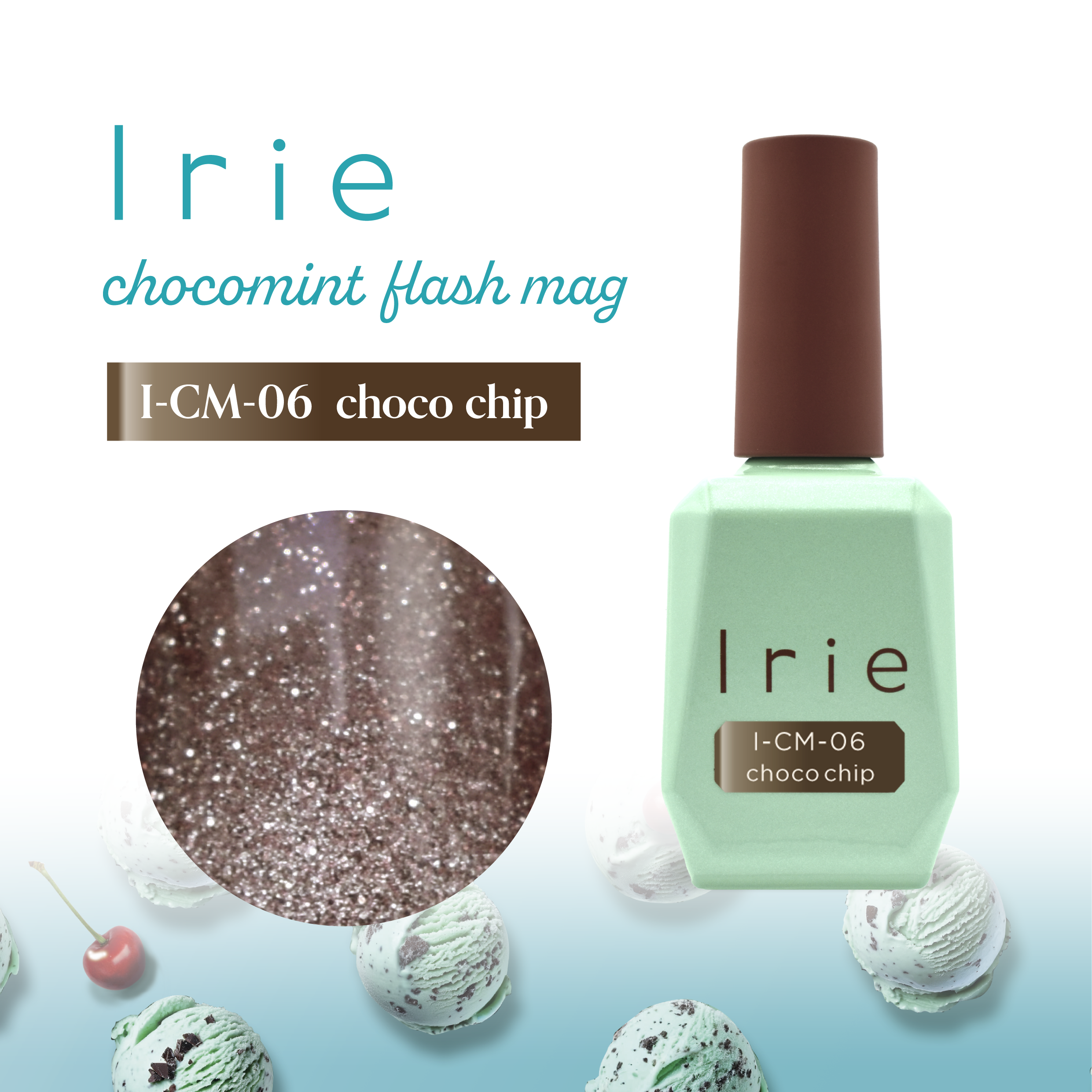 IRIE Chocomint flash mag - 7 colours