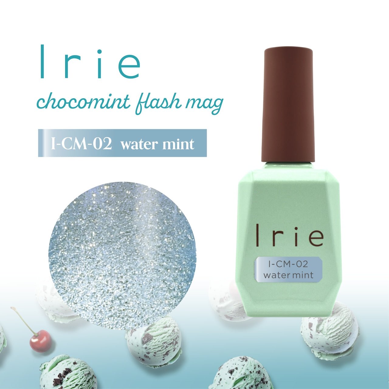 IRIE Chocomint flash mag - 7 colours