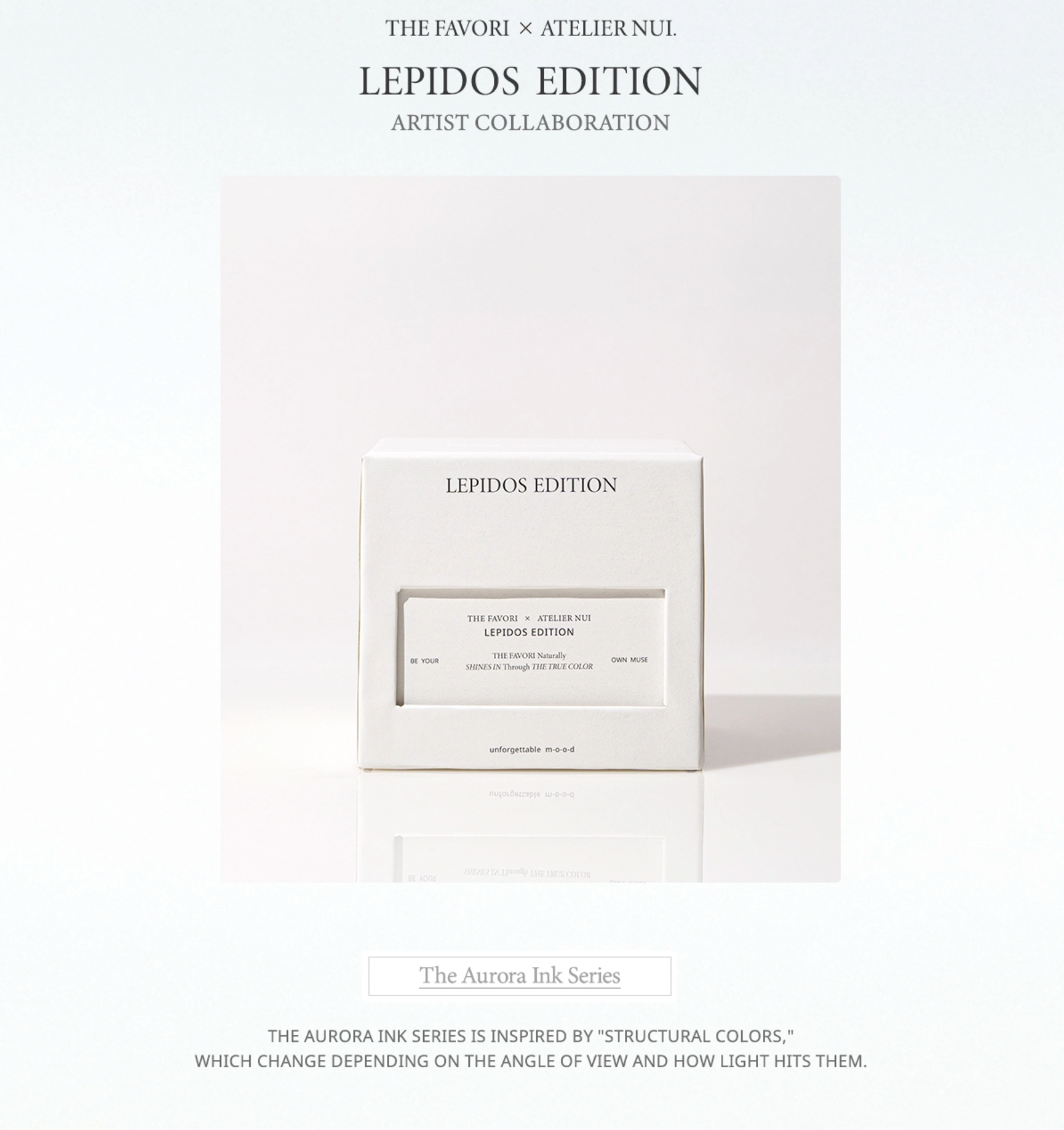 THE FAVORI × ATELIER NUI Lepidos edition