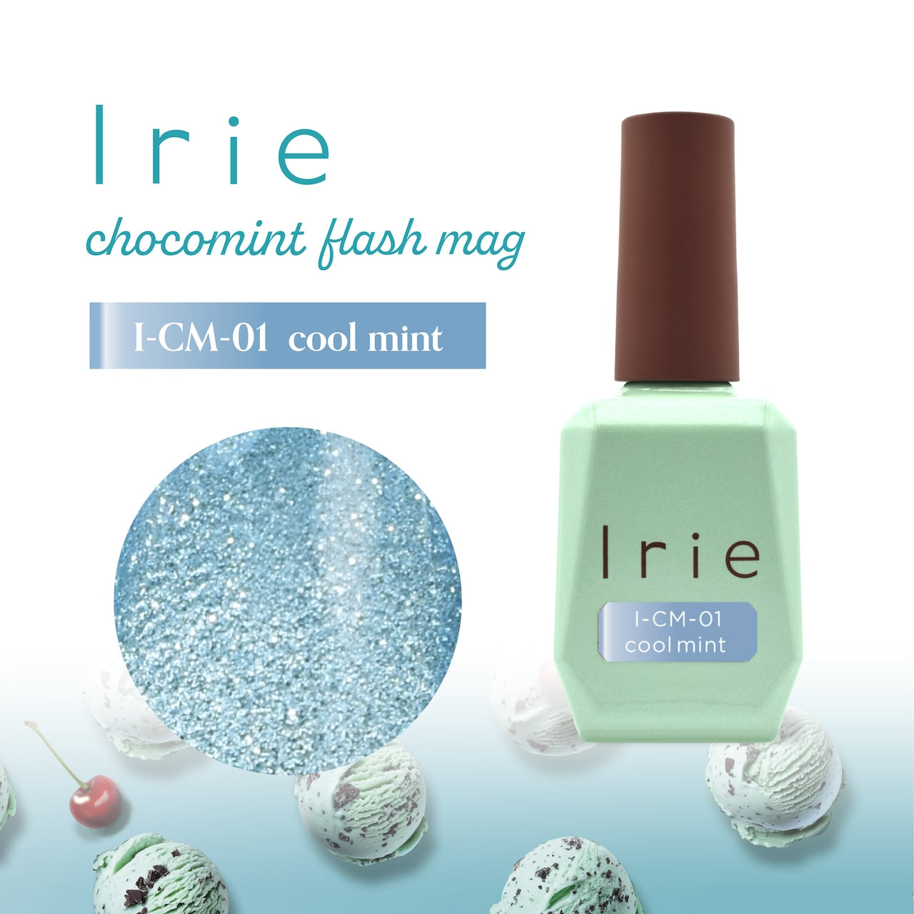 IRIE Chocomint flash mag - 7 colours