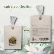 Irie Suiren collection - 3 colours