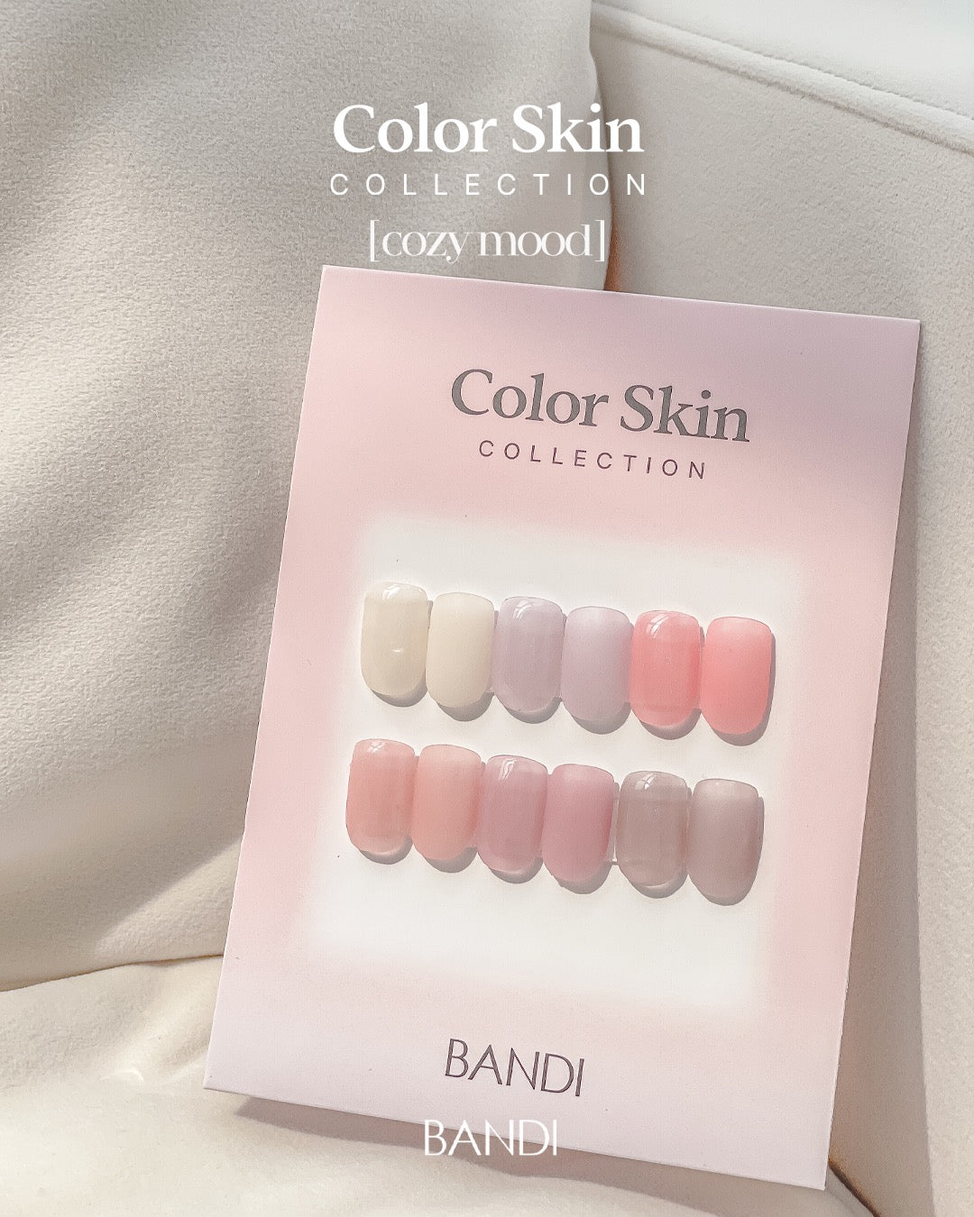 BANDI Color skin: Cozy mood - Base gel + syrup colour in 1