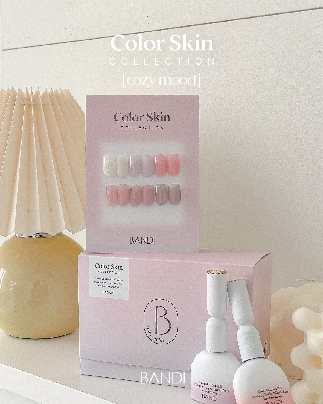 BANDI Color skin: Cozy mood - Base gel + syrup colour in 1