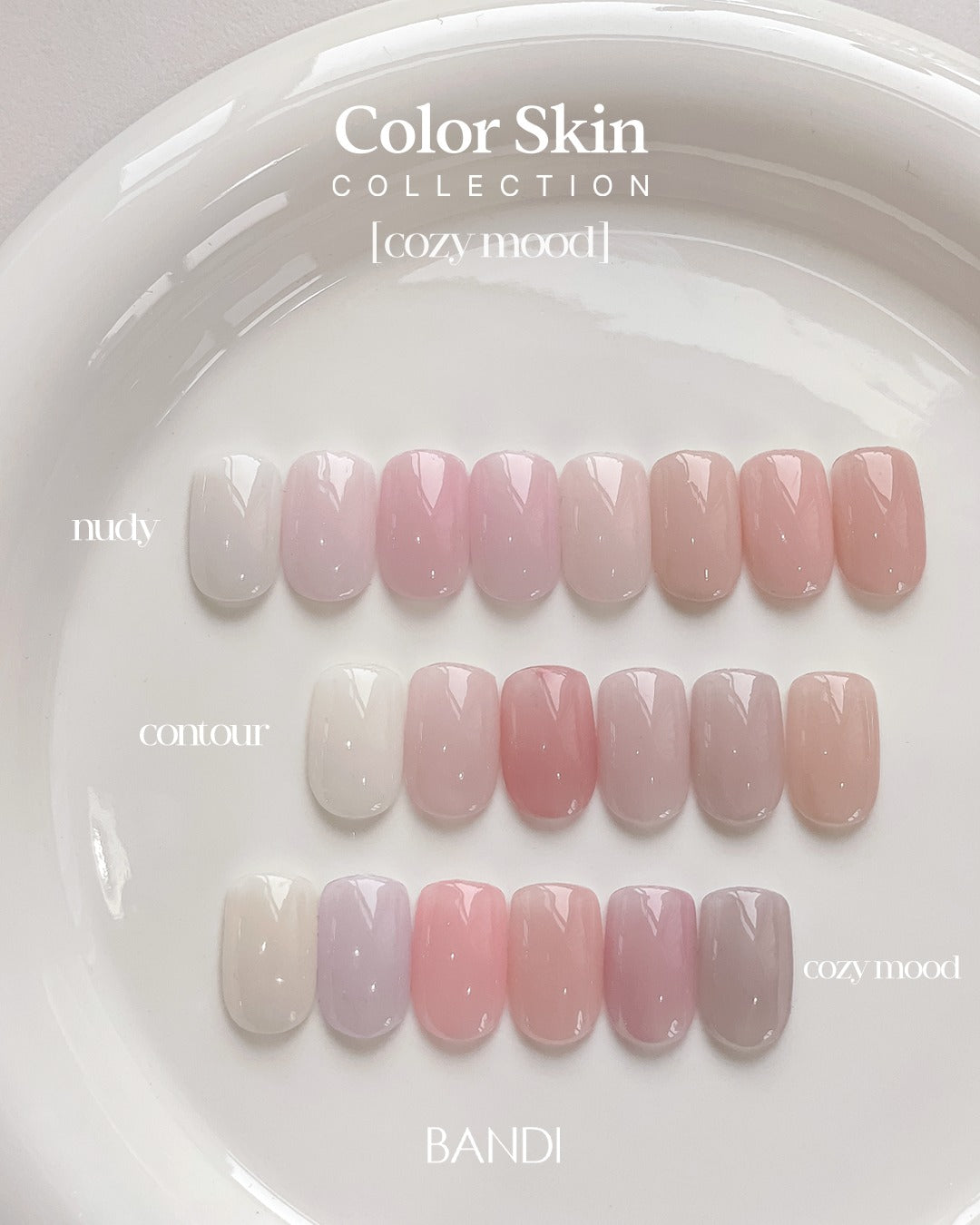 BANDI Color skin: 20 colours - Base gel + syrup colour in 1