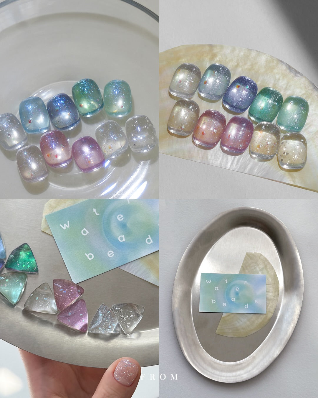 FROM THE NAIL Water beads