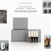 THE FAVORI × ERIKO TAKEI The mineral edition