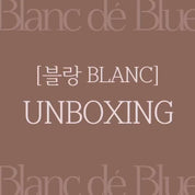 BLANC DE BLUE Blanc de blue collection