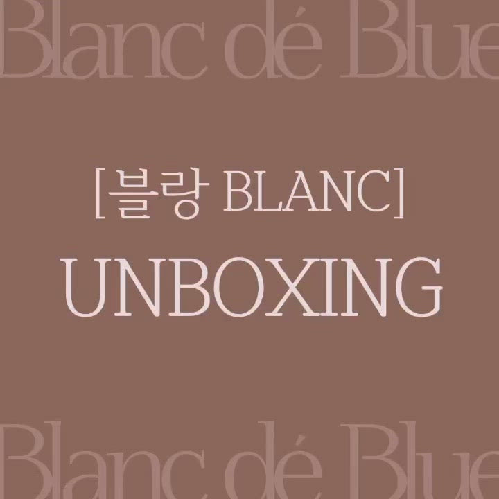 BLANC DE BLUE Blanc de blue collection